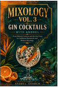 Mixology Vol. 3 Gin Cocktails with Andrel book cover